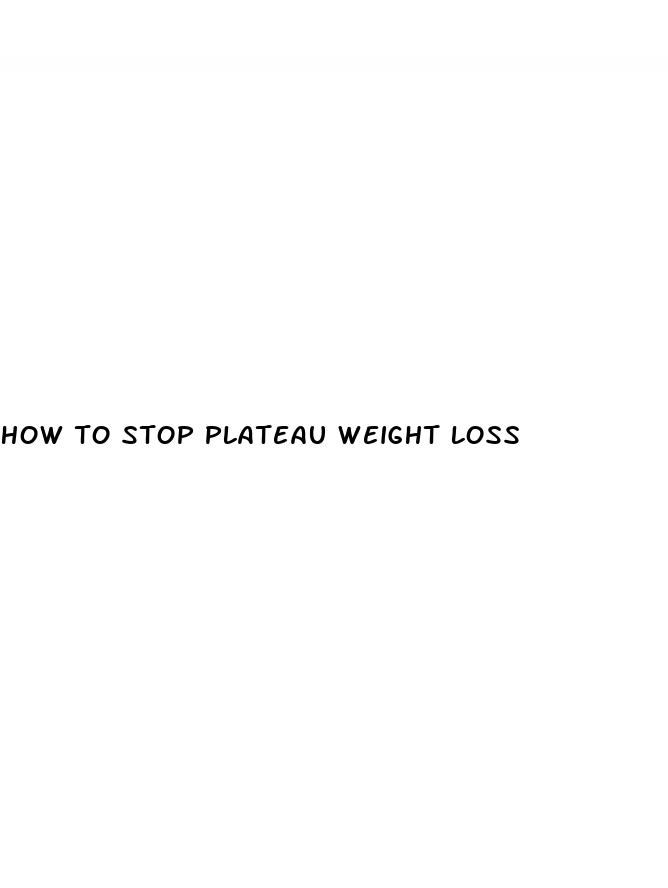 how to stop plateau weight loss