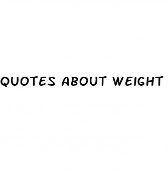 quotes about weight loss