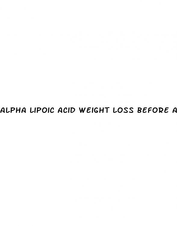 alpha lipoic acid weight loss before and after