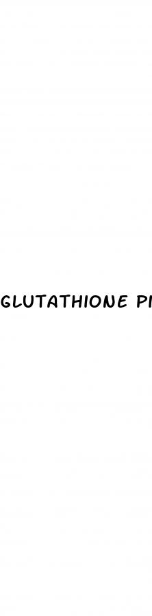 glutathione pills for weight loss