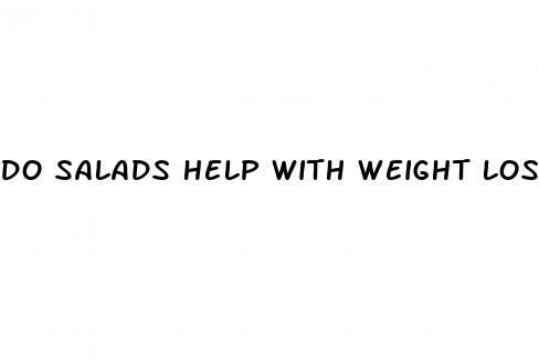 do salads help with weight loss
