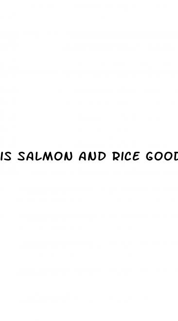is salmon and rice good for weight loss