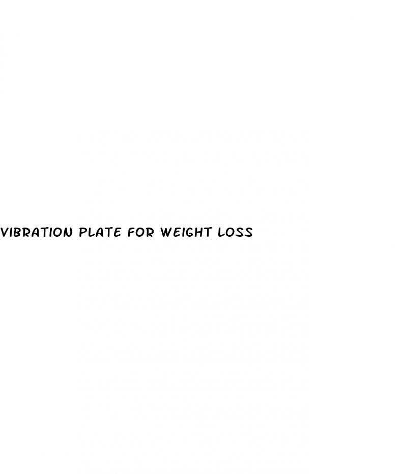 vibration plate for weight loss