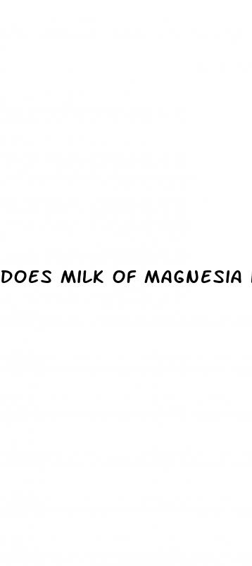 does milk of magnesia help with weight loss