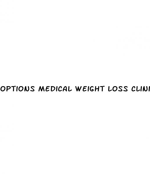options medical weight loss clinic