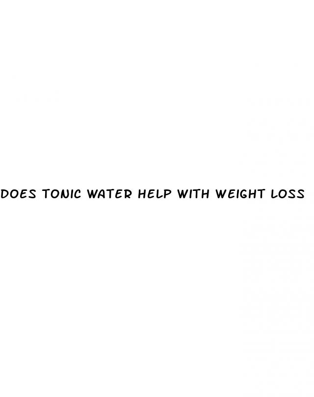 does tonic water help with weight loss