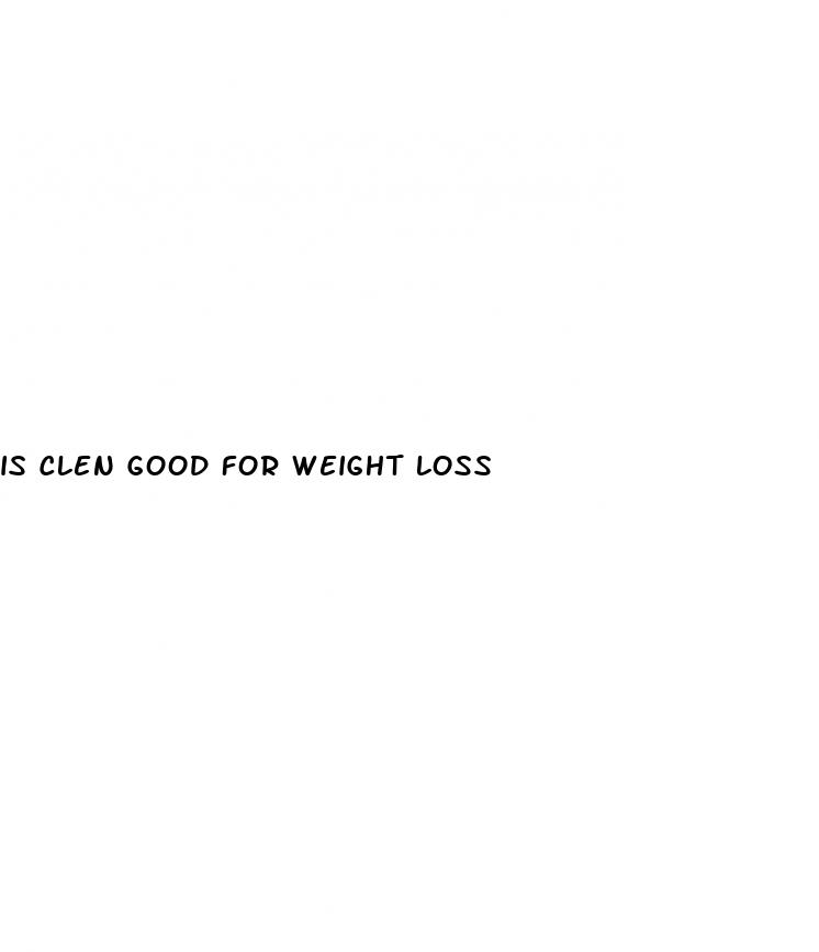 is clen good for weight loss