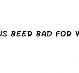 is beer bad for weight loss