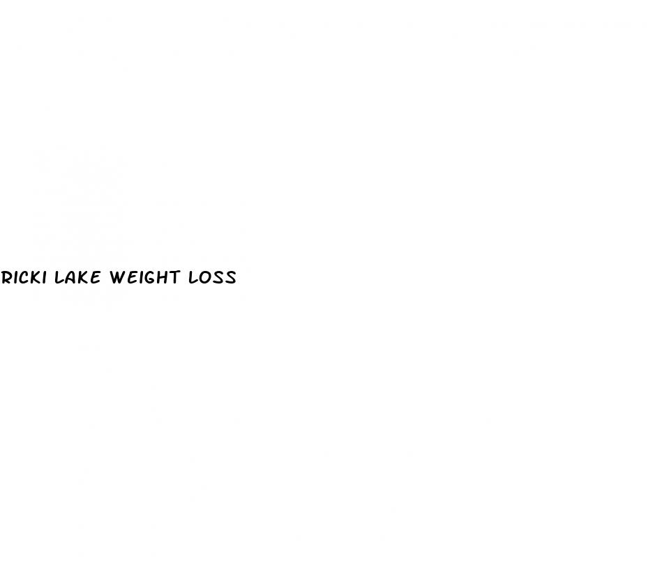 ricki lake weight loss