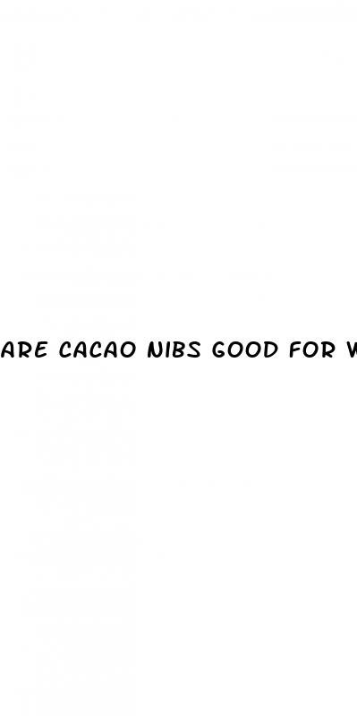 are cacao nibs good for weight loss