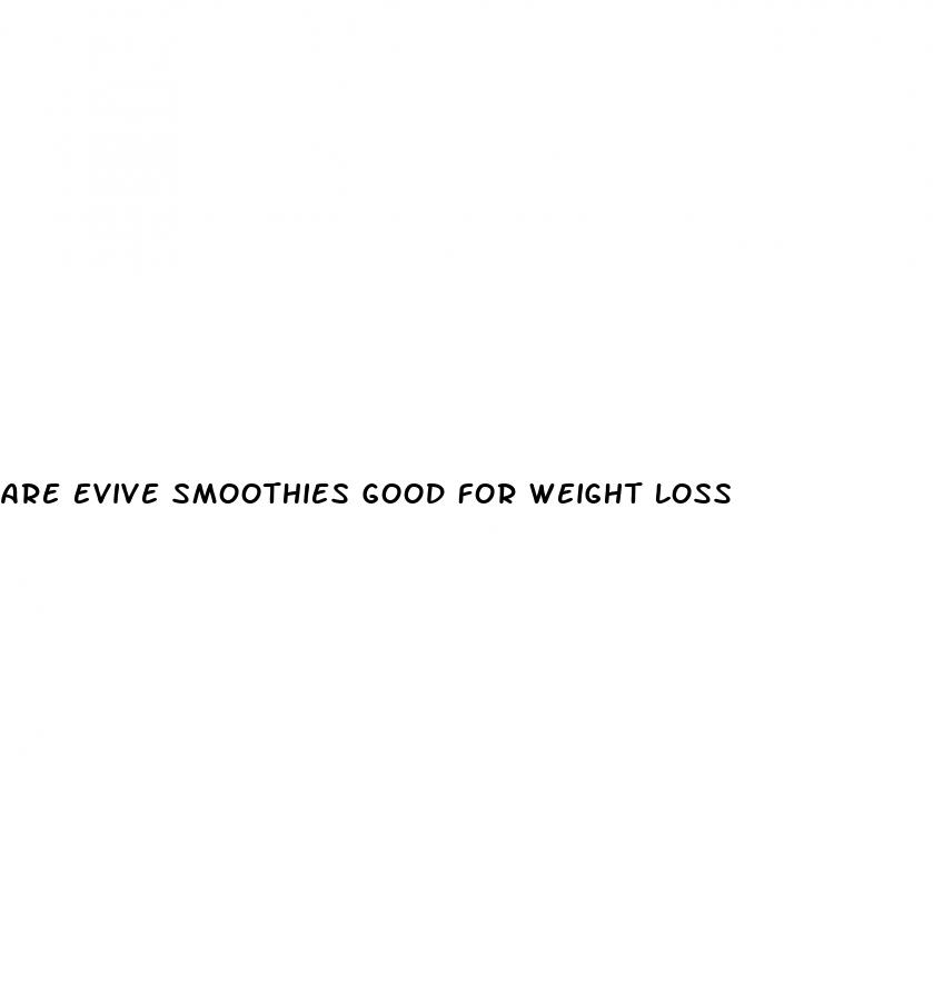 are evive smoothies good for weight loss