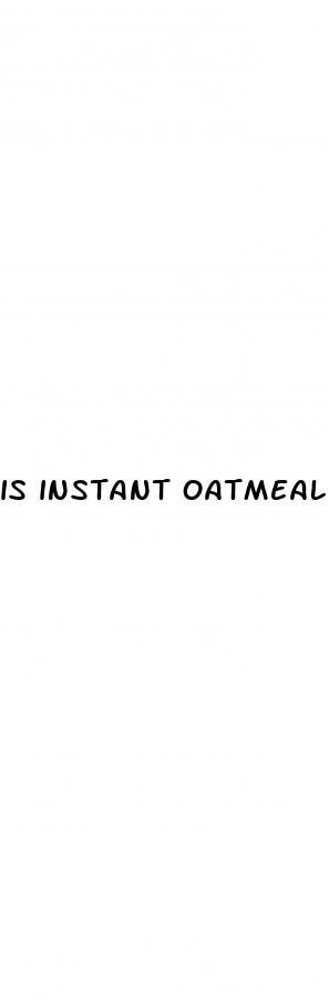 is instant oatmeal bad for weight loss