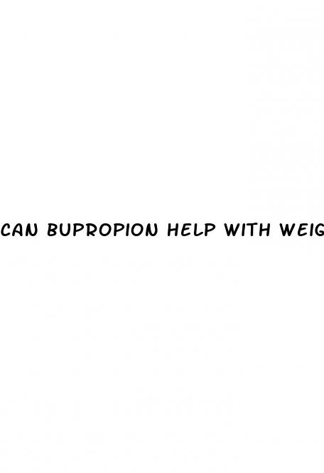 can bupropion help with weight loss