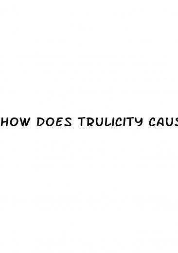 how does trulicity cause weight loss