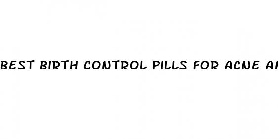 best birth control pills for acne and weight loss philippines