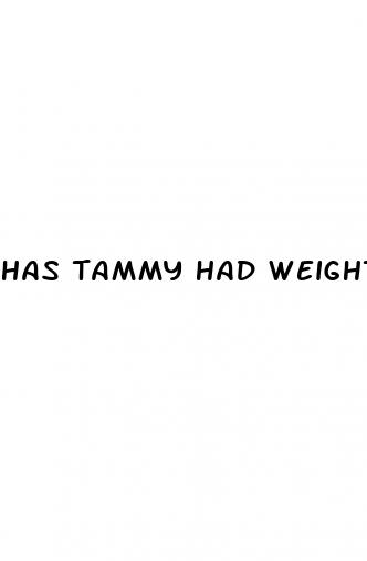 has tammy had weight loss surgery