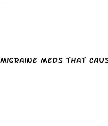 migraine meds that cause weight loss