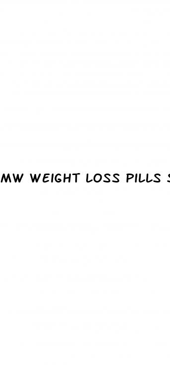 mw weight loss pills side effects
