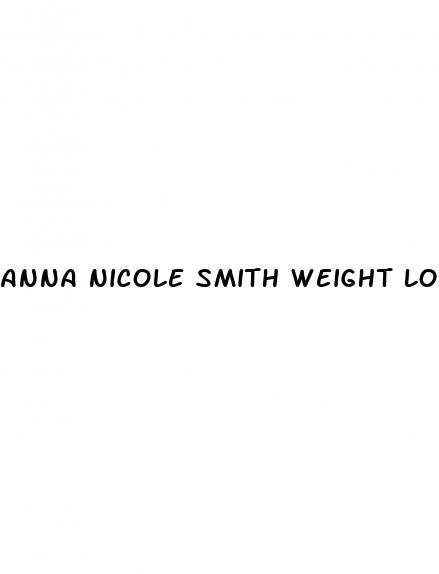 anna nicole smith weight loss