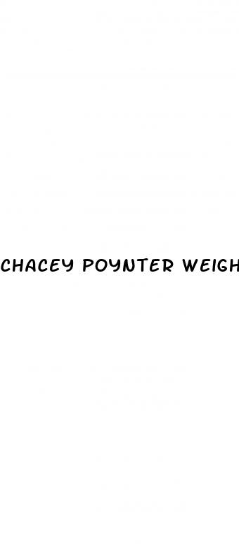 chacey poynter weight loss