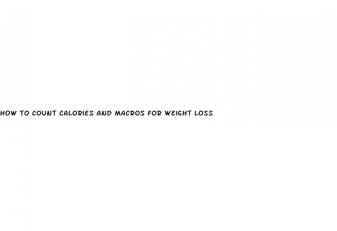 how to count calories and macros for weight loss