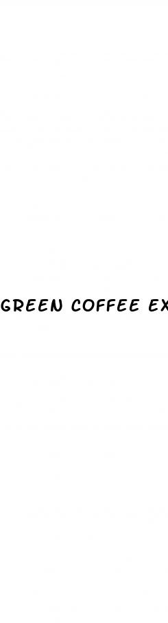 green coffee extract pills weight loss
