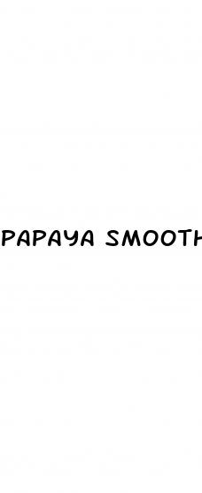 papaya smoothie for weight loss
