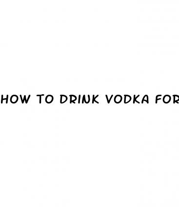 how to drink vodka for weight loss