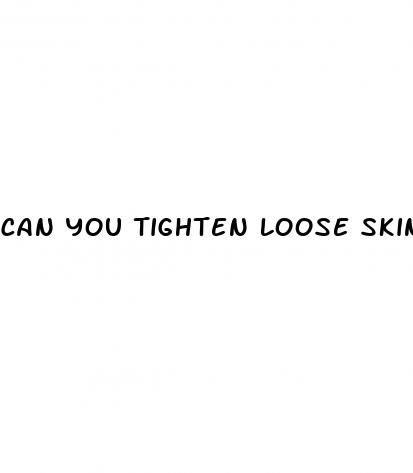can you tighten loose skin after weight loss without surgery