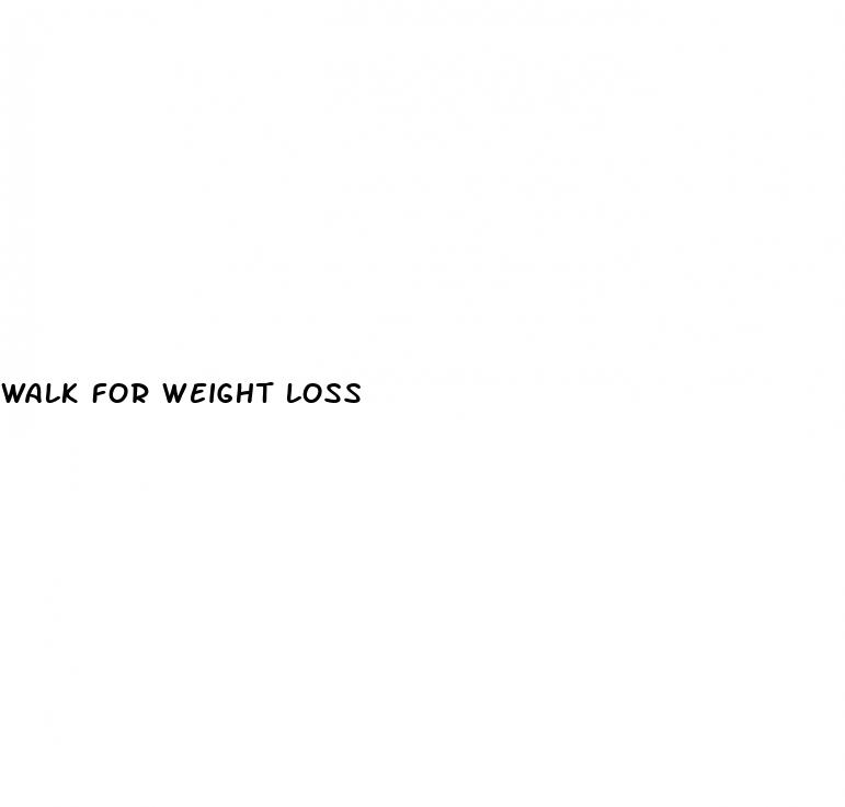 walk for weight loss