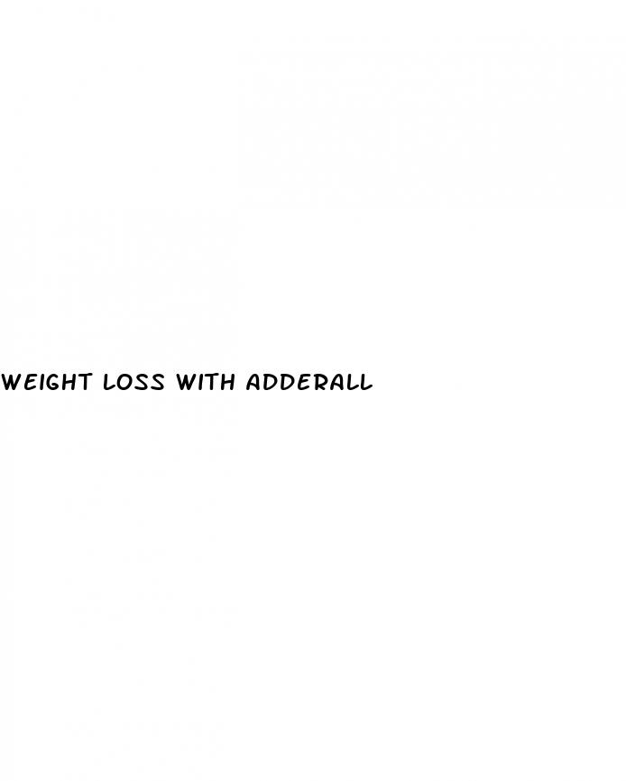 weight loss with adderall