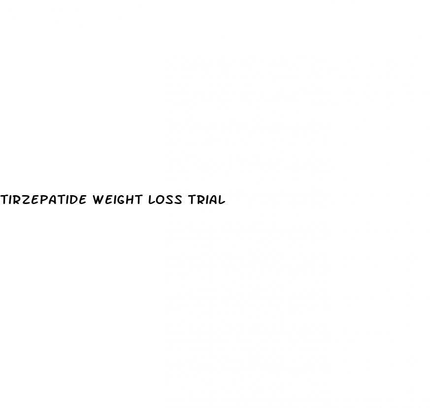 tirzepatide weight loss trial
