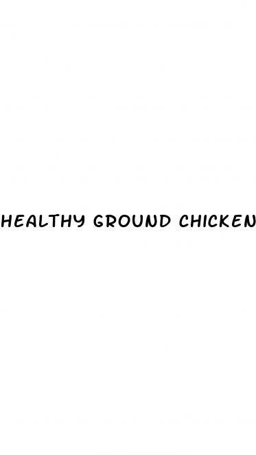 healthy ground chicken recipes for weight loss