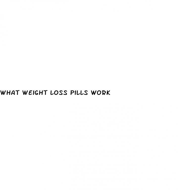 what weight loss pills work