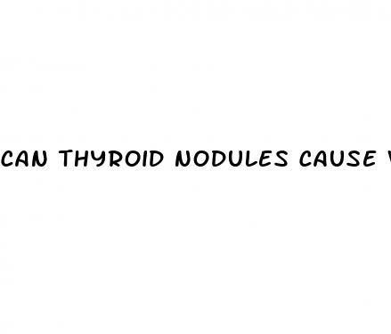 can thyroid nodules cause weight loss