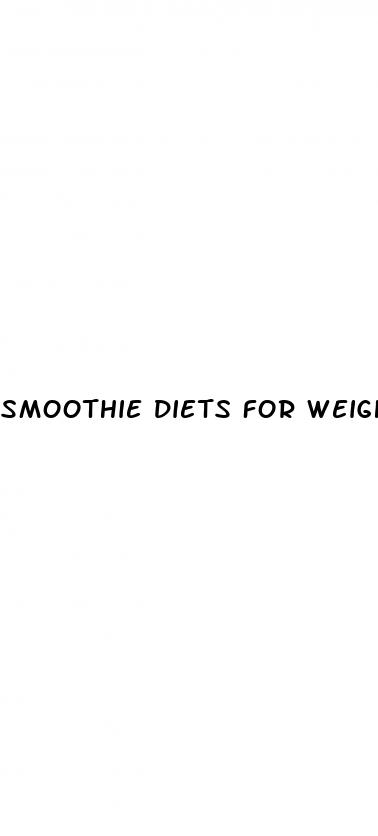 smoothie diets for weight loss