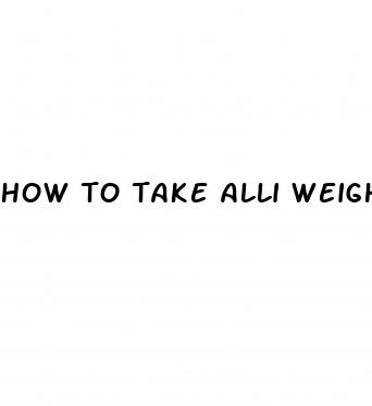 how to take alli weight loss