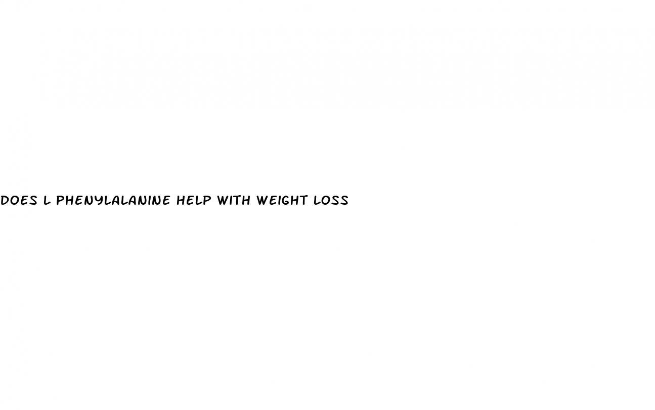 does l phenylalanine help with weight loss