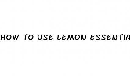 how to use lemon essential oil for weight loss