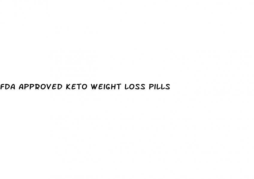 fda approved keto weight loss pills