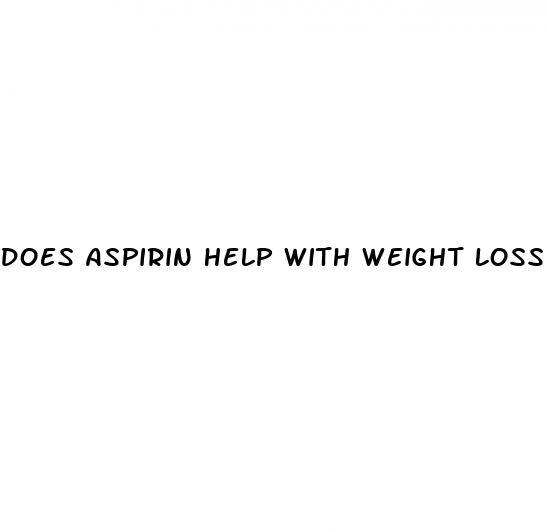 does aspirin help with weight loss