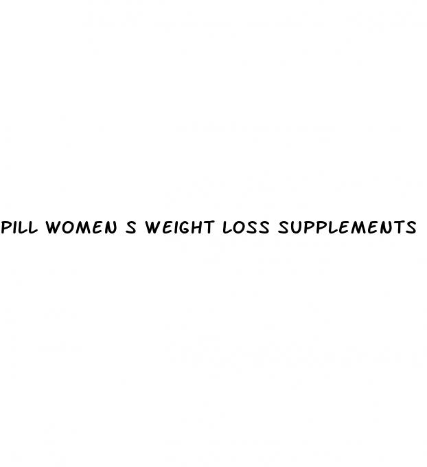 pill women s weight loss supplements