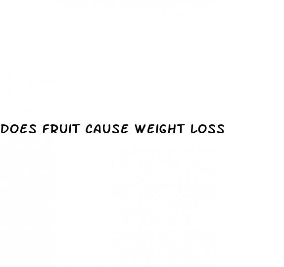 does fruit cause weight loss