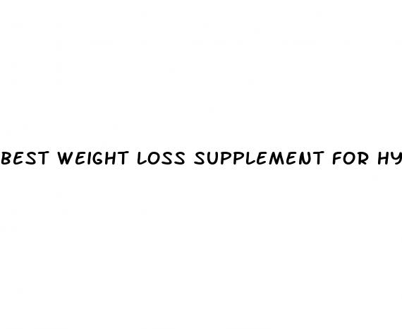 best weight loss supplement for hypothyroidism
