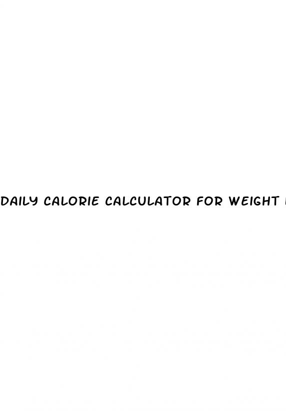daily calorie calculator for weight loss