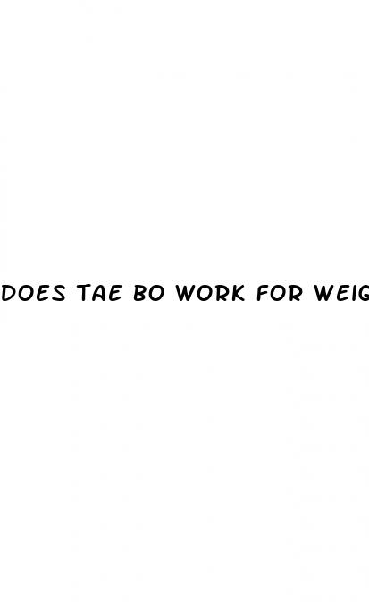 does tae bo work for weight loss