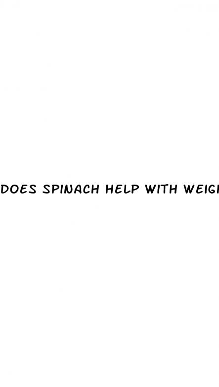 does spinach help with weight loss