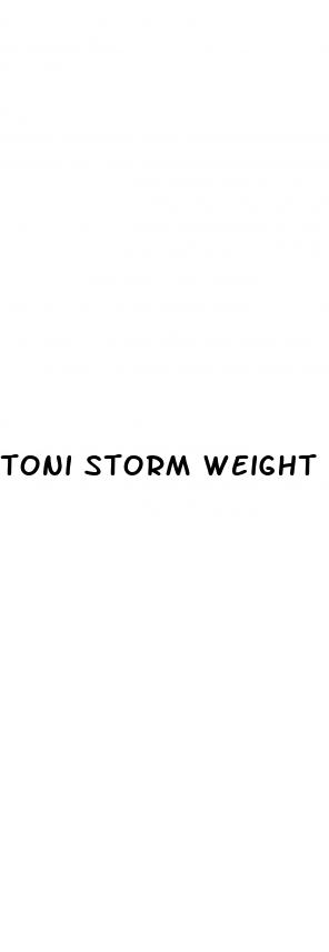 toni storm weight loss