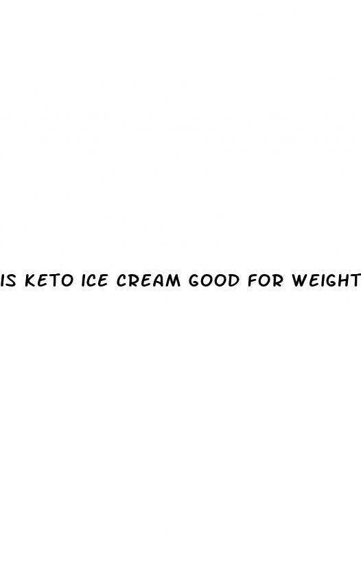 is keto ice cream good for weight loss