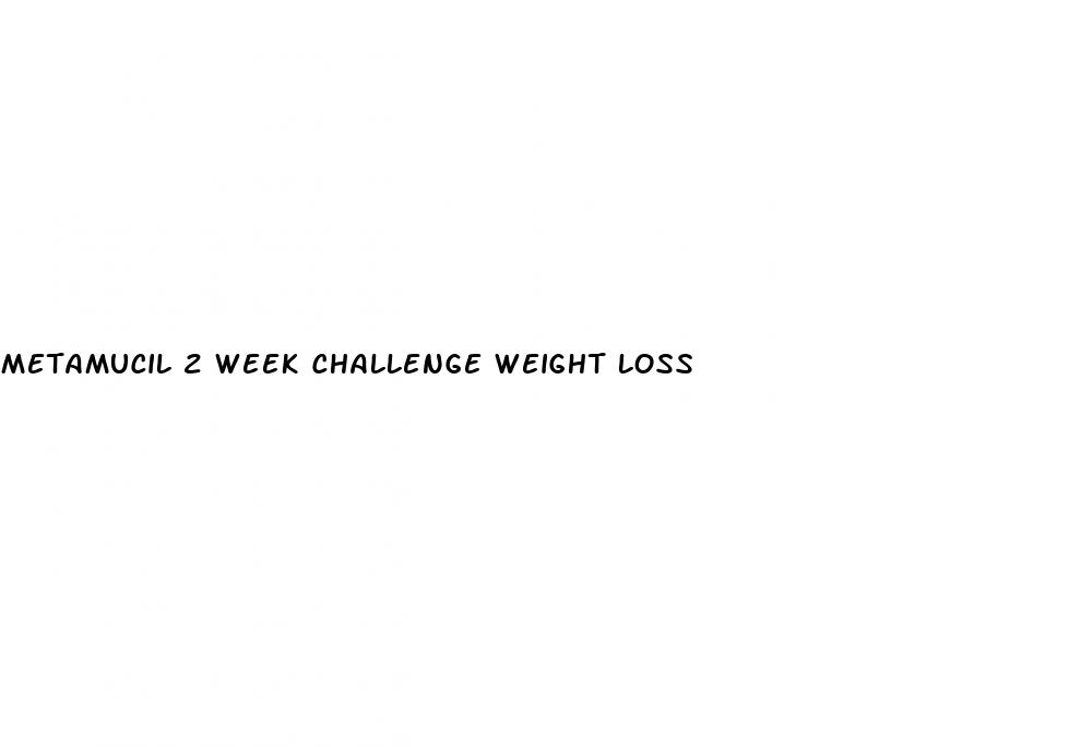 metamucil 2 week challenge weight loss